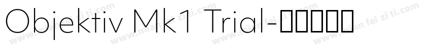 Objektiv Mk1 Trial字体转换